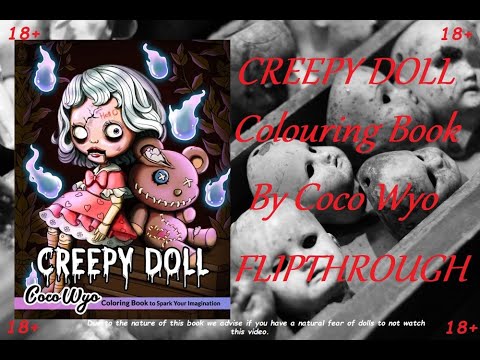 (18+ ONLY)Creepy Doll By Coco Wyo FLIPTHROUGH