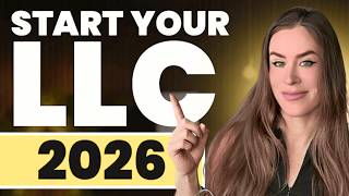 How to Start an LLC in 2026 (Step-by-Step for Beginners)