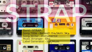 STRAP - Beneath the Static Sky