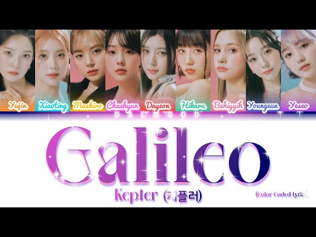 Kep1er (케플러) - Galileo [Color Coded Lyrics Han|Rom|Eng] class=