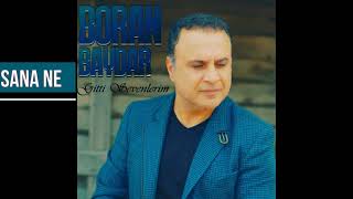 BORAN BAYDAR-SANA NE Resimi