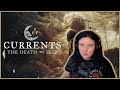 Currents  the death we seek  album reactionreview