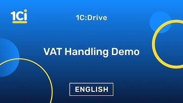 How to Handle VAT in 1C:Drive ERP