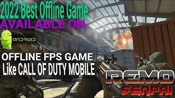 Best Offline Game 2022 WAR STRIKE OFFLINE FPS GAME LIKE CALL OF DUTY MOBILE  | REMO Senpai