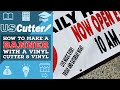 How To Make a Banner With a Vinyl Cutter & Vinyl