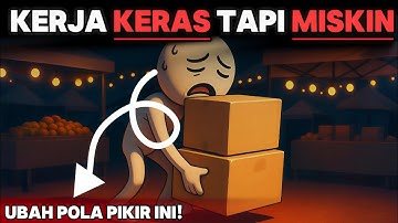 Kenapa Banyak Orang Kerja Keras Tapi Tetap Miskin?