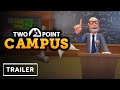 Two-Point Campus - Reveal Trailer | Summer Games Fest 2021