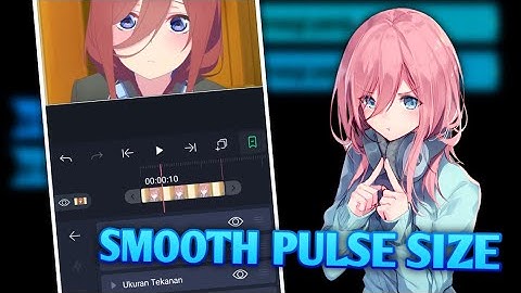 Tutorial Smooth Pulse Size Fake Zoom And Shake Alight Motion