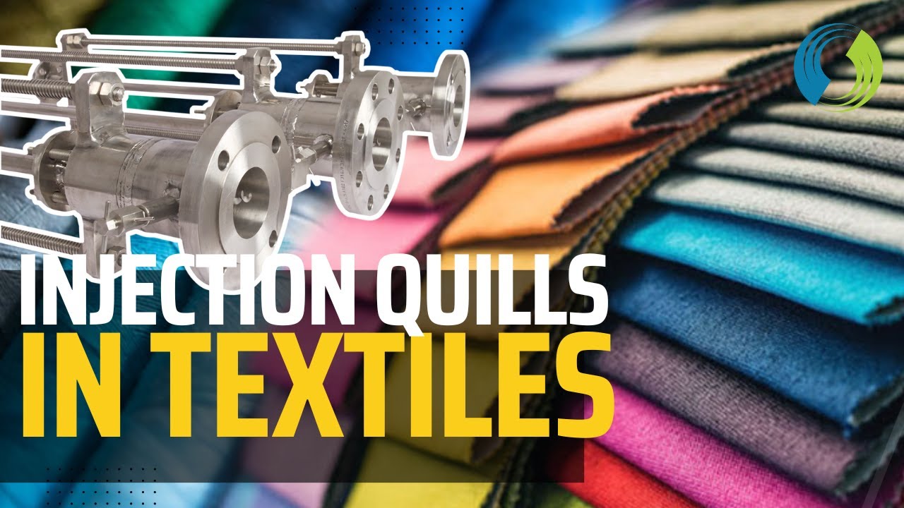 Benefits of using injection quills in the textile industry