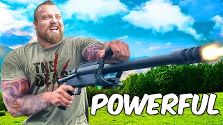World's Strongest Man VS WORLD'S BIGGEST GUN!!!