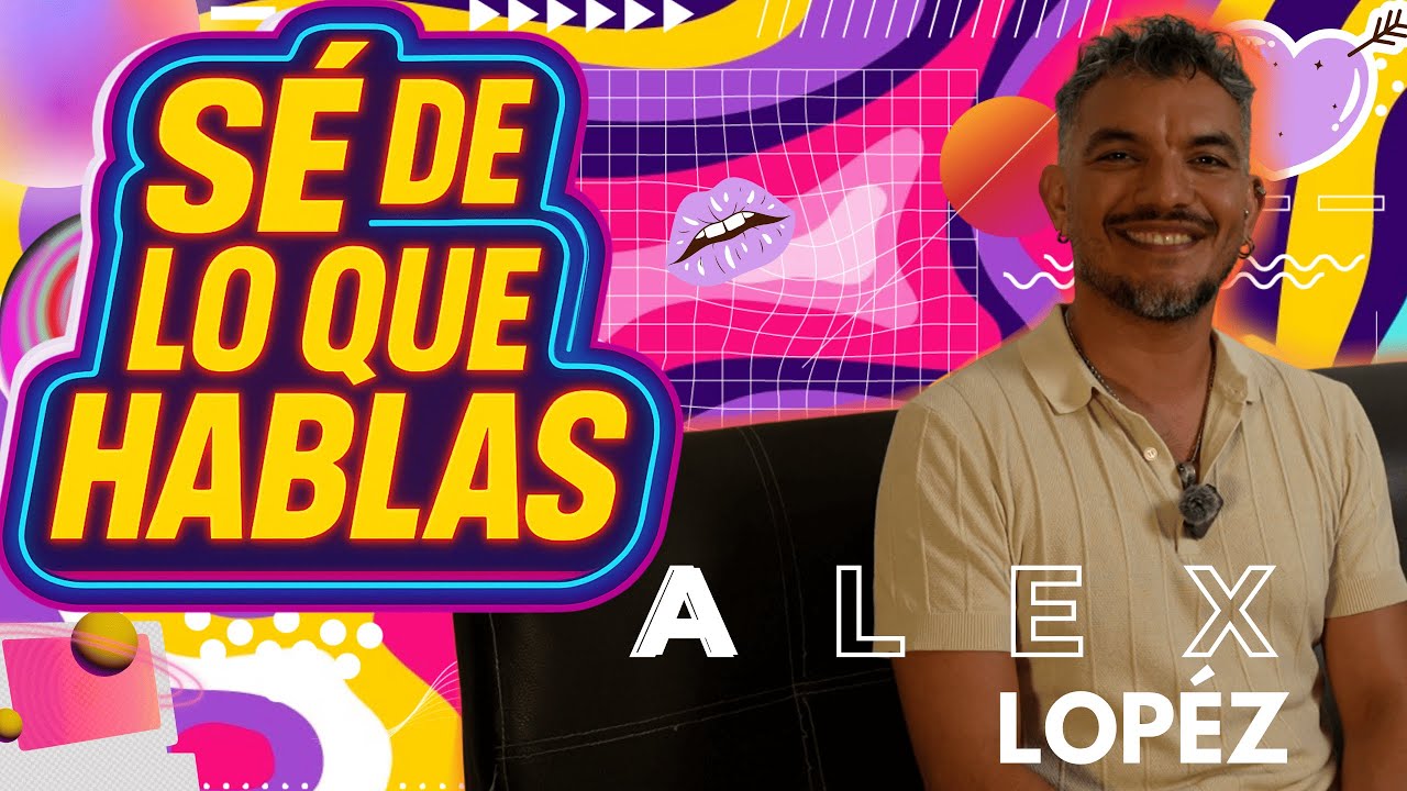 Se De lo que hablas Ft Alex Lopez