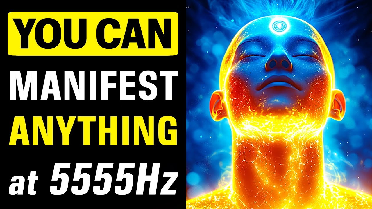 TURN Your DREAMS into a REALITY When You VIBRATE at 5555Hz Frequency NOW
