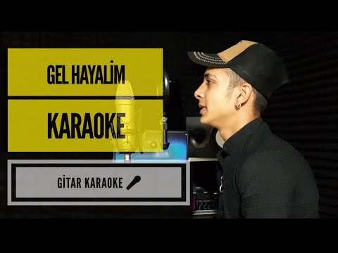 Gel Hayalim - Karaoke (Orbay Gürmen & Bilal Sonses)