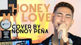 Nonoy Peña - Honey My Love So Sweet