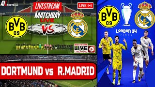 DORTMUND vs REAL MADRID Live Stream UCL UEFA CHAMPIONS LEAGUE FINAL |Commentary Transmisión EN VIVO