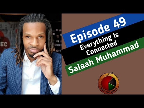 Buy The Hood Ep 49 Everything Is Connected With Salaah Muhammad SalaahsCorner