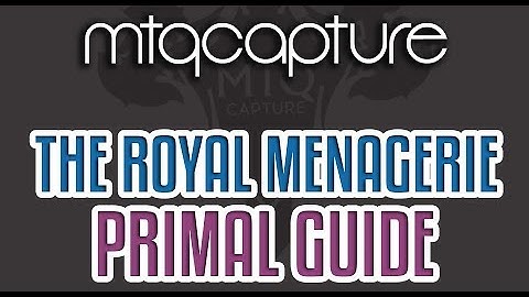 The Royal Menagerie - Lv.70 Trial Guide