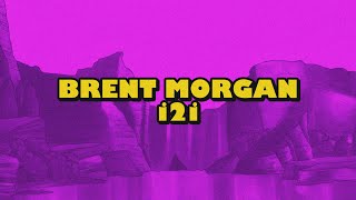 Brent Morgan - I2I (Official Lyric Video) Resimi