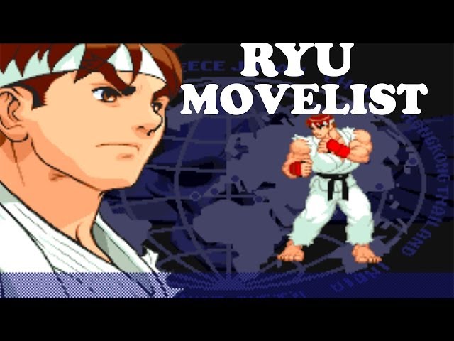 Street Fighter Alpha 3 - Ryu Move List 