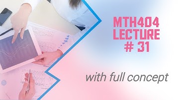 mth404 lecture 31 ||Parabola and safety ||vu lectures