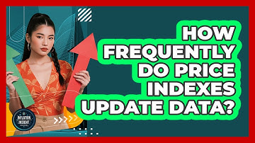 How frequently do price indexes update data?