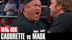 WAL 406 Supermatch: Matt Mask vs Jerry Cadorette