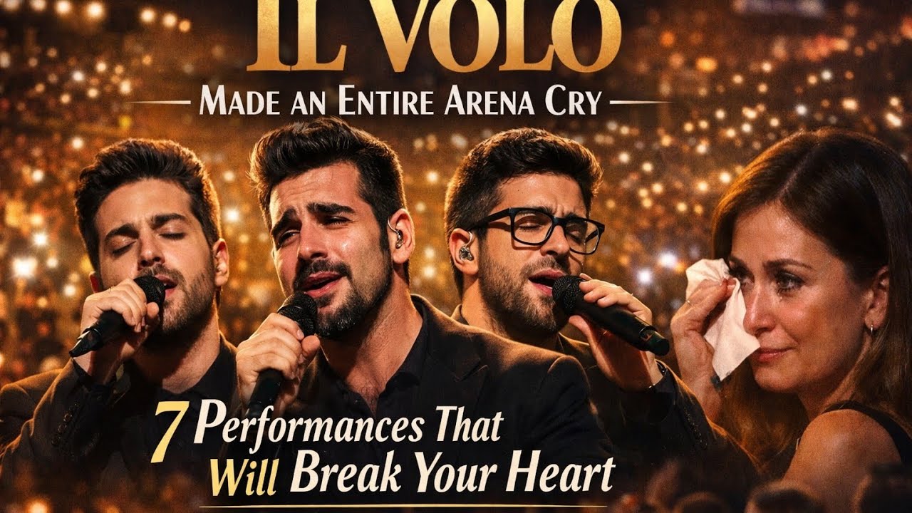 Il Volo Made an Entire Arena Cry — 7 Performances That Will Break Your Heart (In the Best Way)