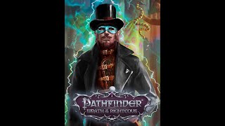 [28 Hard] Wrath of the Righteous - A Plug and Chilly Creek