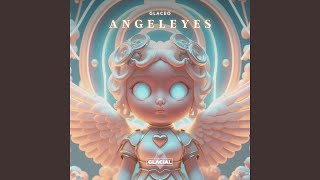 Angeleyes sped Up