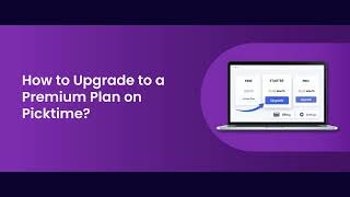 How to Upgrade to a Premium Plan on Picktime? Wealth