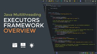Java Multithreading 08 - Executors Framework Overview