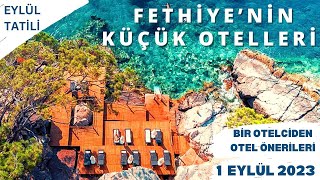 FETHİYE'DE EYLÜL TATİLİ | Oda + Kahvaltı Gezgin Otelleri |  Keşfetmek için 5 Küçük Fethiye Oteli
