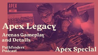 Apex Legends Arena Gameplay - Legacy Early Access Details and Information - Pathfinders Pod Special