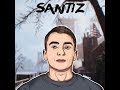 Santiz - Посмотри назад