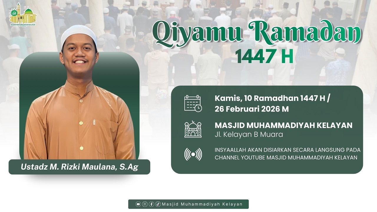 [LIVE] Qiyamu Ramadhan 1447 H Malam ke-10 - Ust. M. Rizki Maulana, S.Ag