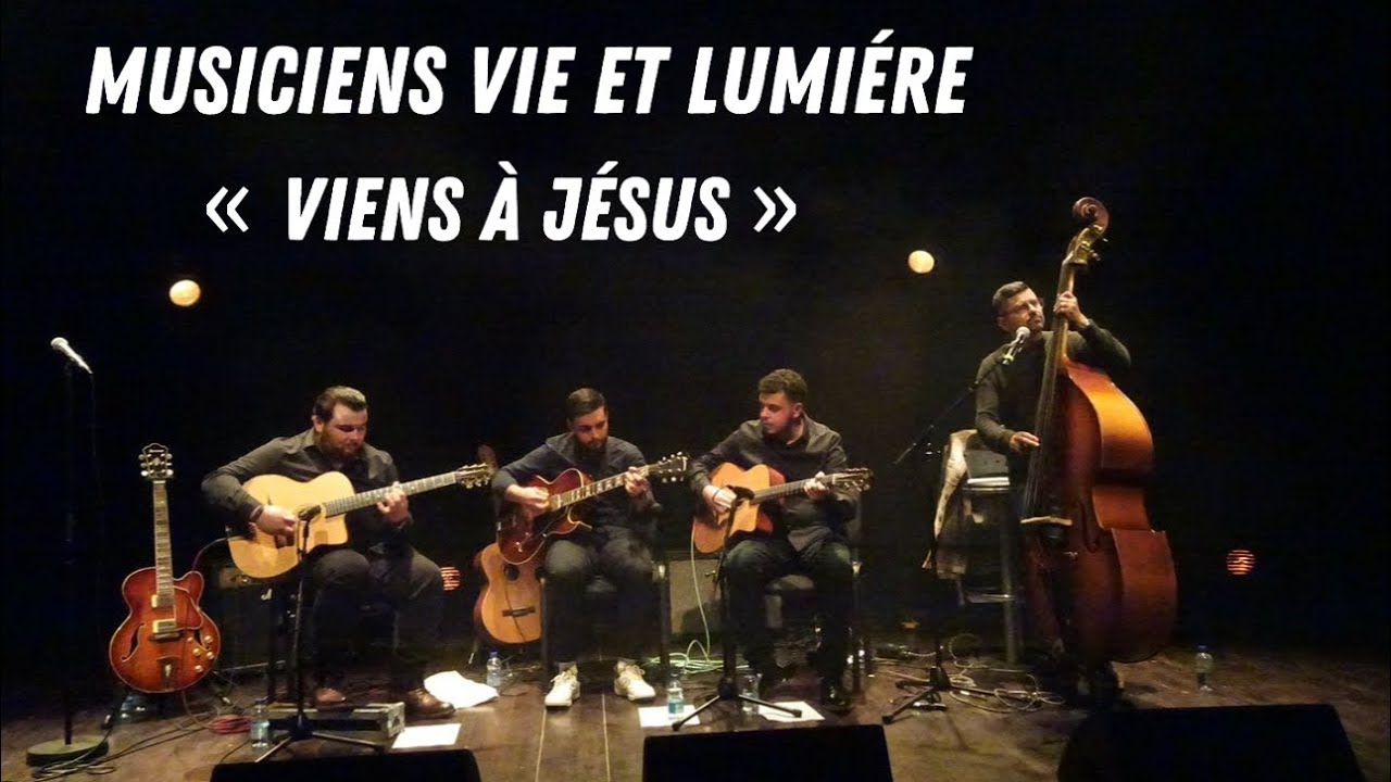 CANTIQUE VIE ET LUMIÉRE « VIENS À JÉSUS » MUSICIENS