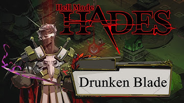 Hell Mode Hades part 40 - Drunken Blade