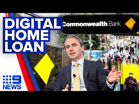 Commonwealth Bank launches digital home loan with 10-minute application | 9 News Australia