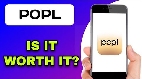 POPL APP REVIEW - IS IT WORTH IT? (EXPLAINED)