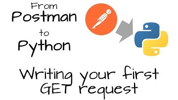 From Postman to Python: Your First GET Request