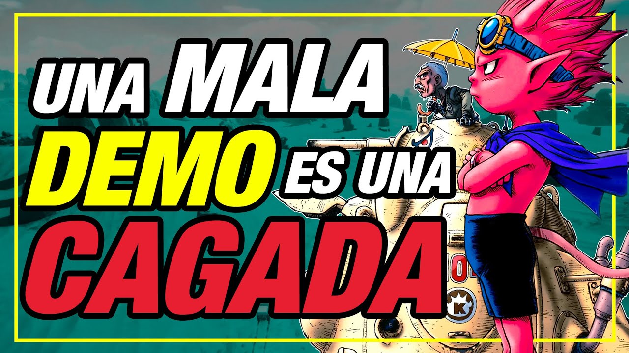 UNA MALA DEMO, PUEDE MATAR UN BUEN JUEGO. LAS DEMOS HAY QUE CURRÁRSELAS