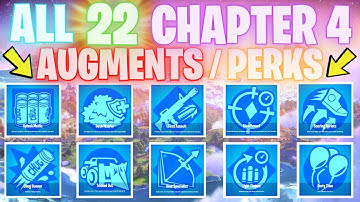 ALL 22 *AUGMENTS/PERKS* Explained in Fortnite Chapter 4! 🔥