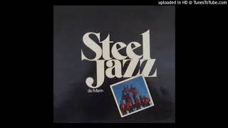 Miniatura de vídeo de "STEEL JAZZ: ANGELA - A/C & Chant: Paul-Emile"Paulo"MONGIS"