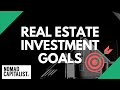 Know Your Goals When Buying Real Estate