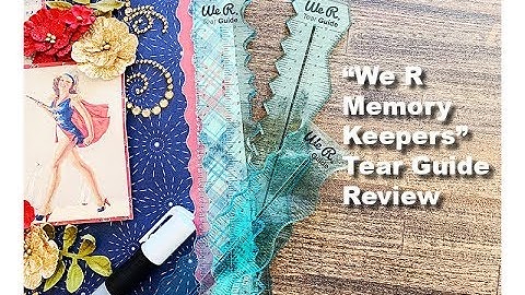We R Memory Keepers Tear Guide Ruler Review & Tutorial