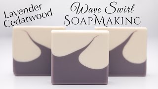 Wave Swirl Soap Making | Lavender Cedarwood