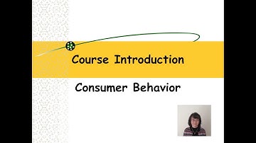 Course Introduction Video for Consumer Behavior