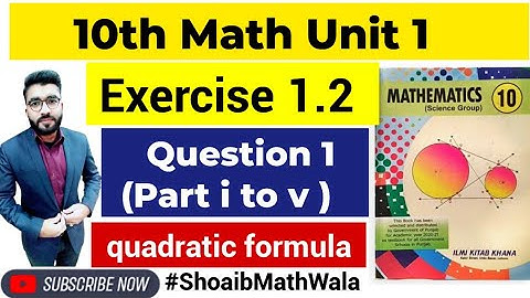 Exercise 1.2 Question 1 Quadratic Formula  Class 10th |10th Math Ex.1.2 Q 1 Part (i to v) #10thmaths