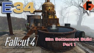 Sim Settlement Build Part 1 // Fallout 4 Survival -A StoryWealth // Episode 34
