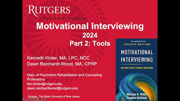 Motivational Interviewing Part 2 of 2: Tools and Next Steps (2024 - 4th edition)